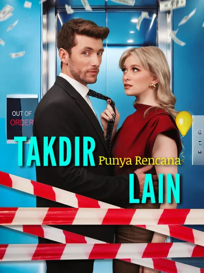 Takdir Punya Rencana Lain Drama China Takdir Punya Rencana Lain sub Indo - poster