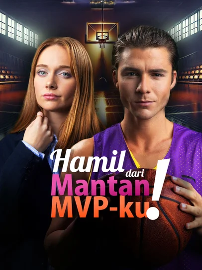 Hamil dari Mantan MVP-ku