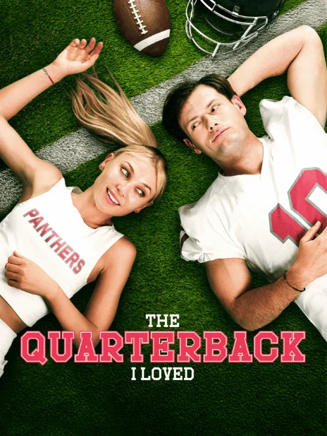 Der Quarterback, den ich liebte
